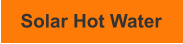 Solar Hot Water